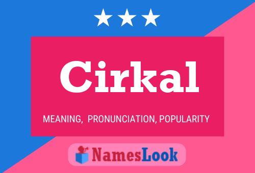 Cirkal Name Poster