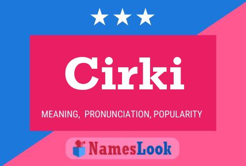 Cirki Name Poster