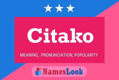 Citako Name Poster