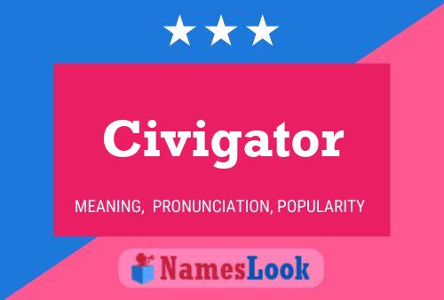 Civigator Name Poster