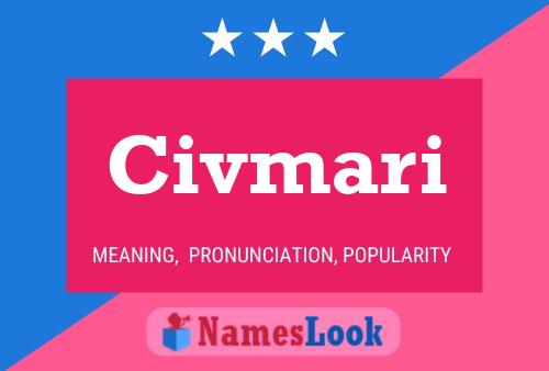 Civmari Name Poster