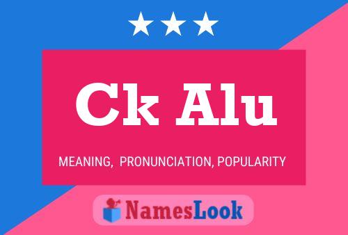 Ck Alu Name Poster