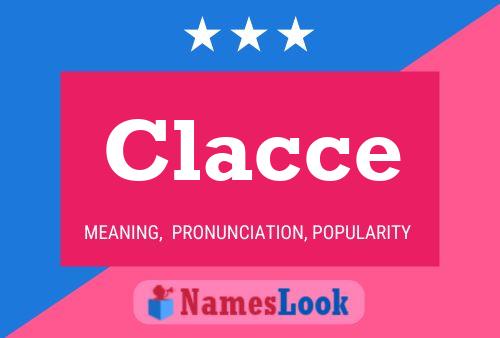 Clacce Name Poster