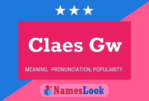 Claes Gw Name Poster