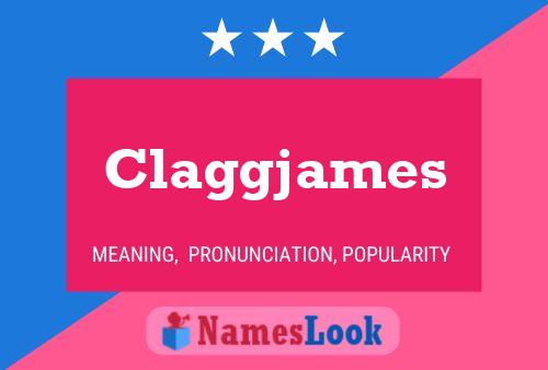 Claggjames Name Poster