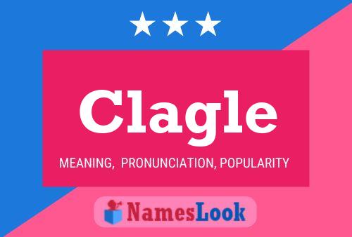 Clagle Name Poster