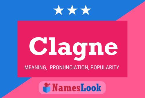 Clagne Name Poster