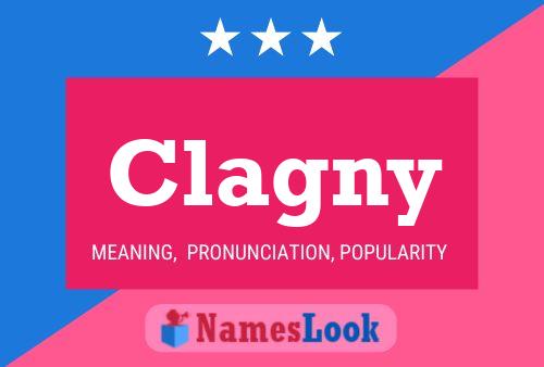 Clagny Name Poster