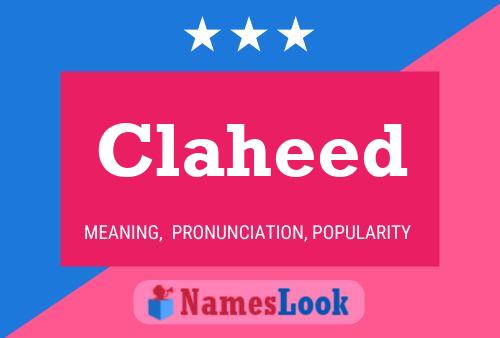 Claheed Name Poster