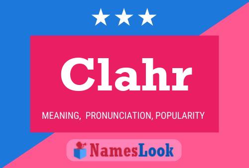 Clahr Name Poster