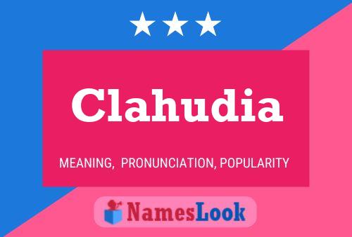 Clahudia Name Poster