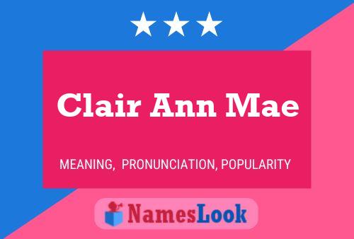 Clair Ann Mae Name Poster