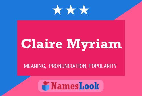 Claire Myriam Name Poster