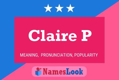 Claire P Name Poster