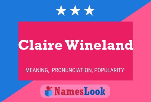 Claire Wineland Name Poster