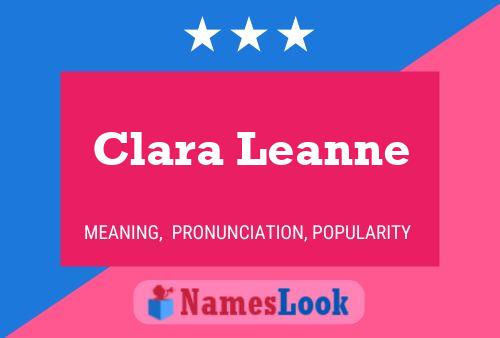 Clara Leanne Name Poster