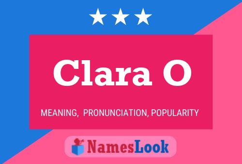 Clara O Name Poster