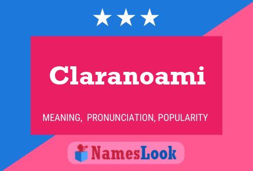 Claranoami Name Poster