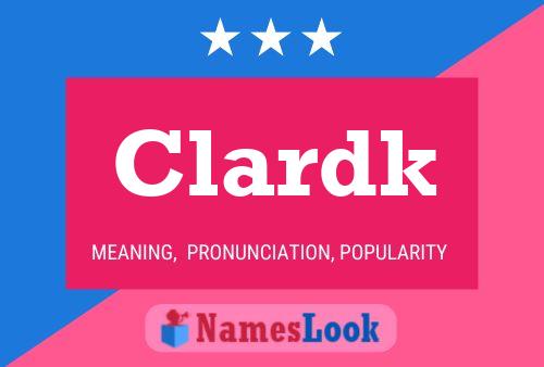 Clardk Name Poster