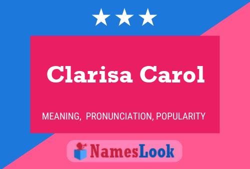 Clarisa Carol Name Poster