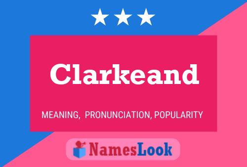 Clarkeand Name Poster