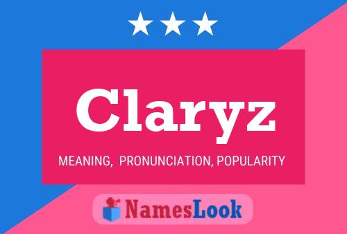 Claryz Name Poster