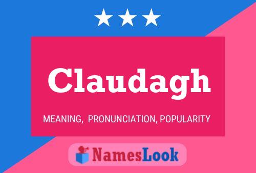 Claudagh Name Poster