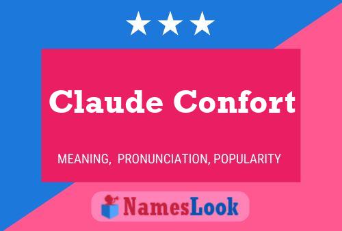 Claude Confort Name Poster