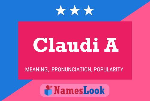 Claudi A Name Poster