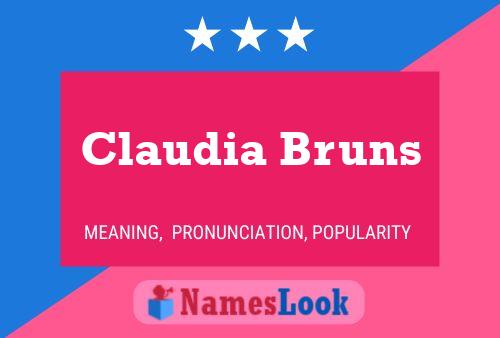 Claudia Bruns Name Poster