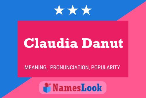 Claudia Danut Name Poster