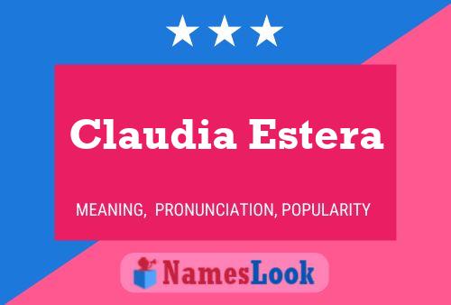 Claudia Estera Name Poster