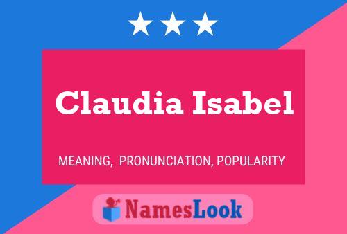 Claudia Isabel Name Poster