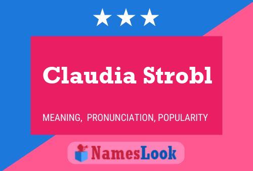 Claudia Strobl Name Poster