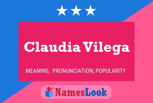 Claudia Vilega Name Poster