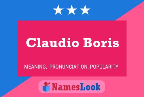 Claudio Boris Name Poster