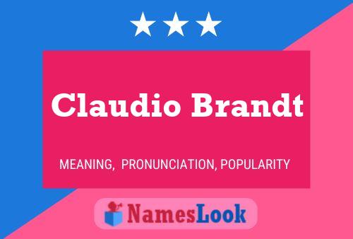 Claudio Brandt Name Poster