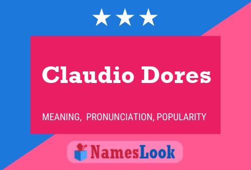 Claudio Dores Name Poster