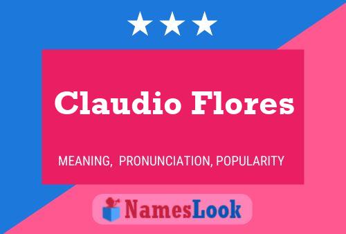 Claudio Flores Name Poster