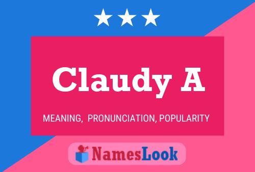 Claudy A Name Poster