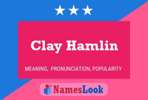 Clay Hamlin Name Poster