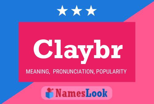 Claybr Name Poster