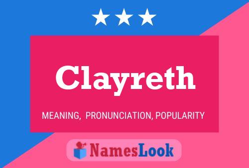 Clayreth Name Poster