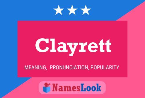 Clayrett Name Poster