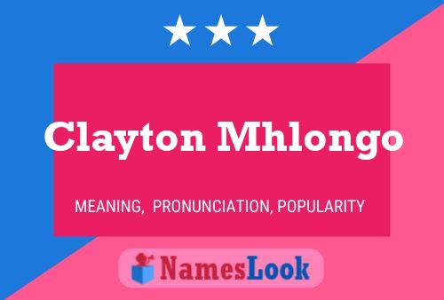 Clayton Mhlongo Name Poster