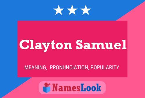 Clayton Samuel Name Poster