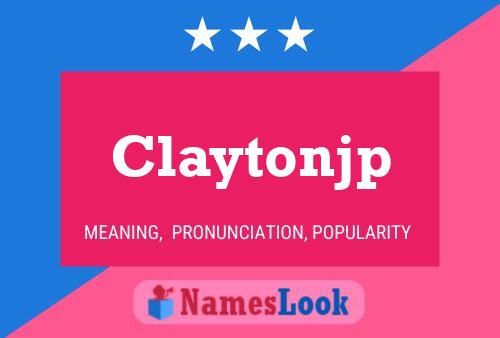 Claytonjp Name Poster