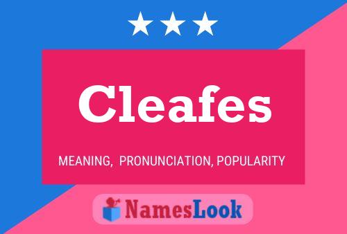 Cleafes Name Poster