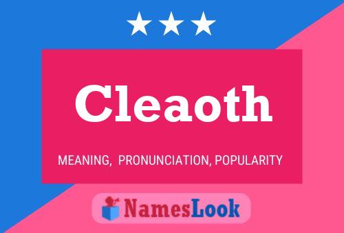 Cleaoth Name Poster