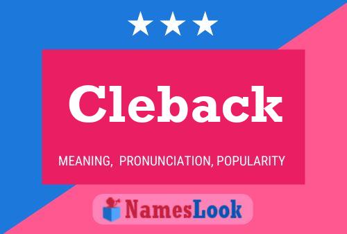 Cleback Name Poster